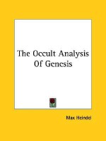 The Occult Analysis of Genesis - Max Heindel