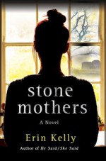 stone mothers - Erin Kelly