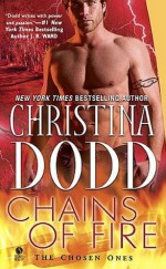 Chains of Fire - Christina Dodd