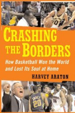 Crashing the Borders - Harvey Araton