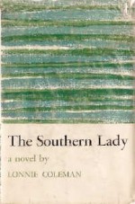 The Southern Lady - Lonnie Coleman