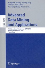 Advanced Data Mining and Applications - Ronghuai Huang, Qiang Yang, Joao Gama, Xiaofeng Meng, Jian Pei, Xue Li