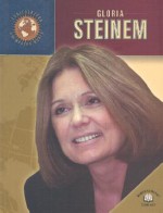 Gloria Steinem - Jacqueline Gorman