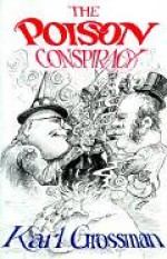 The Poison Conspiracy - Karl Grossman