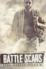 Battle Scars - Jane Harvey-Berrick