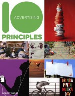 10 Principles of Good Advertising - Robert Shore