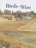 Birds on a Wire: A Renga 'Round Town - J. Patrick Lewis, Paul B. Janeczko, Gary Lippincott