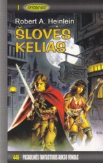 Šlovės kelias - Robert A. Heinlein, Eglė Šimkutė