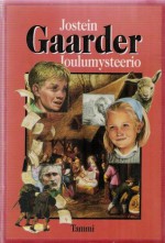 Joulumysteerio - Jostein Gaarder, Katriina Savolainen