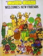 The Munch Bunch Welcomes New Friends - Giles Reed