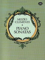 Piano Sonatas (Dover Music for Piano) - Muzio Clementi, Classical Piano Sheet Music