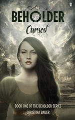 Cursed (Beholder #1) - Christina Bauer