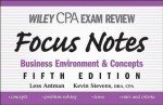 Wiley CPA Examination Review Focus Notes: Business Environment and Concepts - Less Antman, Kevin Stevens