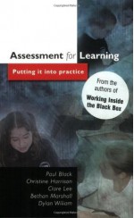 Assessment For Learning: Putting It into Practice - Paul Black