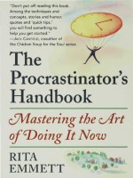 The Procrastinator's Handbook - Rita Emmett