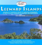 The Leeward Islands: Anguilla, St. Martin, St. Barts, St. Eustatius, Guadeloupe, St. Kitts And Nevis, Antigua And Barbuda, And Montserrat (Discovering) - Lisa Kozleski