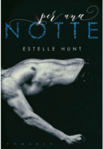 Per una notte - Estelle Hunt