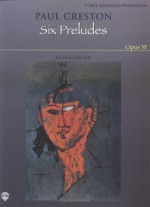 Six Preludes, Op. 38 - Paul Creston