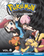 Pokemon Black and White, Vol. 8 - Hidenori Kusaka, Satoshi Yamamoto