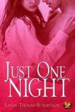 Just One Night - Linda Thomas-Sundstrom