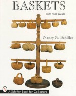 Baskets - Nancy N. Schiffer, J.M. Adovasio