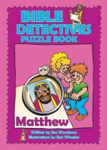 Bible Detectives- Matthew (Activity) - Woodman Ros