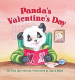 Panda's Valentine's Day - Tara Jaye Morrow, Aaron Boyd