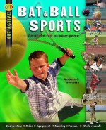 Bat And Ball Sports (Qed Get Active!) - Barbara C. Bourassa