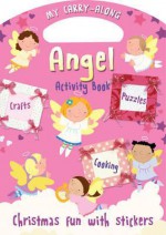 My Carry-along Angel Activity Book - Cathy Hughes, Jocelyn Miller