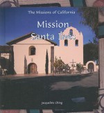 Mission of Santa Ines - Jacqueline Ching