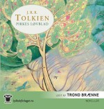 Pirkes løvblad - J.R.R. Tolkien, Trond Brænne, Johannes H. Berg