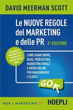 Le nuove regole del marketing e delle PR - David Meerman Scott, L. Conti, C. Contu, A. Valli