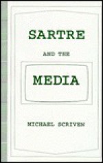 Sartre and the Media - Michael Scriven