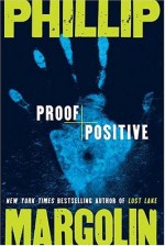 Proof Positive - Phillip Margolin