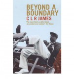 Beyond A Boundary - C.L.R. James