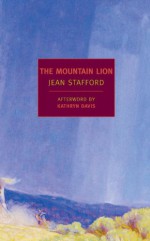 The Mountain Lion - Jean Stafford