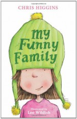 My Funny Family - Chris Higgins