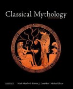 Classical Mythology - Mark P O Morford, Robert J Lenardon, Michael Sham