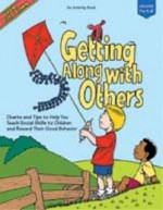 Getting Along with Others: Charts and Tips to Help You Teach Social Skills to Children and Reward Their Good Behavior - Ron Herron