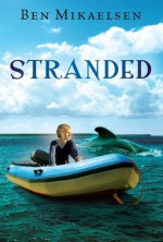 By Ben Mikaelsen Stranded (new cover) (Reprint) [Paperback] - Ben Mikaelsen