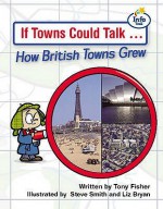 If Towns Could Talk (Literary Land) - Tony Fisher