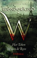 Het Teken van de Roos (Wonderkind, #2) - G.L. D'Andrea