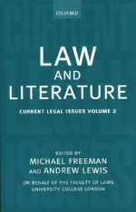 Law and Literature: Current Legal Issues 1999 Volume 2 - Michael D.A. Freeman