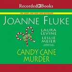 Candy Cane Murder - Leslie Meier, Laura Levine, Joanne Fluke, Suzanne Toren