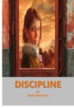 DISCIPLINE [Annotated] - Mary Brunton