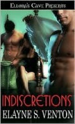 Indiscretions - Elayne S. Venton