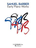 Early Piano Works - Samuel Barber, Richard Walters