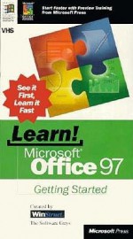 Learn Microsoft Office 97: Getting Started - Tom Jaffee, Keith White