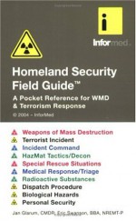 Homeland Security: Field Guide - Jan Glarum, Eric Swanson