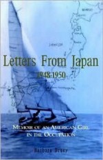 Letters from Japan 1948-1950 - Barbara Drury